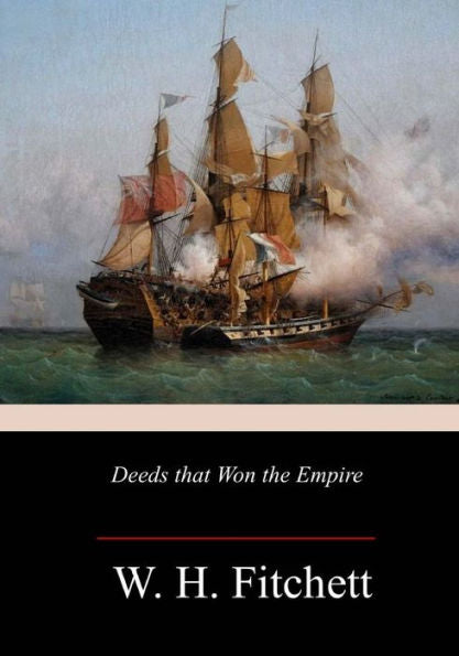 Deeds that Won the Empire - 9781987553642