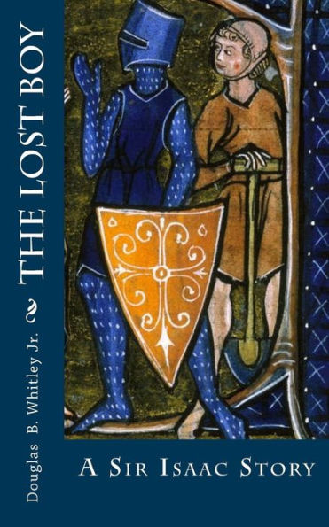 The Lost Boy : A Sir Isaac Story