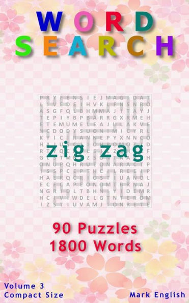 Word Search : Zig Zag, 90 Puzzles, 1800 Words, Volume 3, Compact 5X8 Size