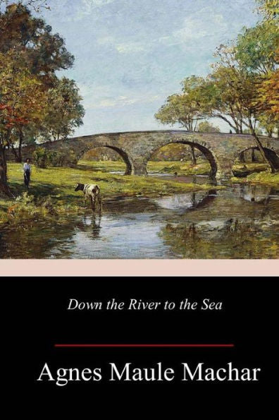 Down the River to the Sea - 9781987610857