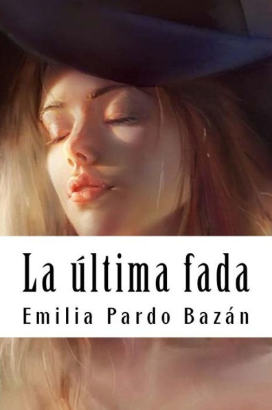 La ?ltima fada (Spanish Edition) - 9781987614824