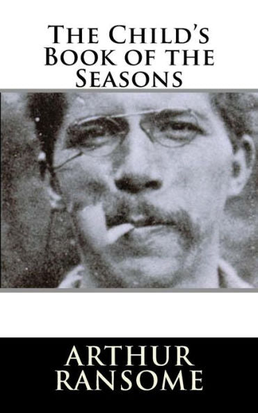 The Child's Book Of The Seasons - 9781987641097