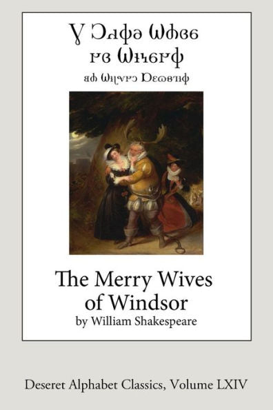 The Merry Wives Of Windsor (Deseret Alphabet Edition)