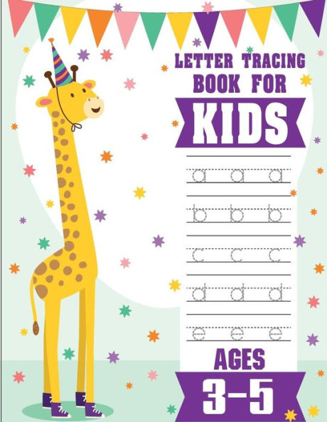 Letter Tracing Books For Kids Ages 3-5 : Letter Tracing Preschool, Letter Tracing, Letter Tracing Preschool, Letter Tracing Preschool, Letter Tracing Workbook - 9781987682199