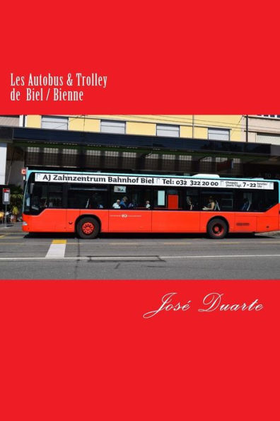 Les Autobus And Trolley De Biel / Bienne : Transports Publics Biennois