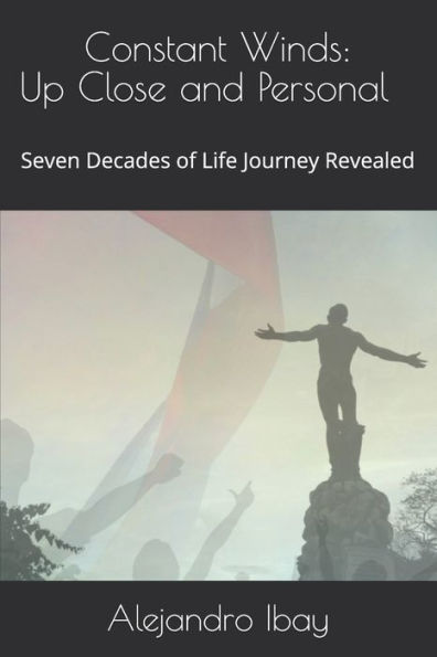 Vientos constantes: de cerca y en persona: se revela el viaje de siete décadas de vida (colección de poesía y poemas de Andy)