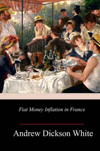 Fiat Money Inflation in France - 9781987724103