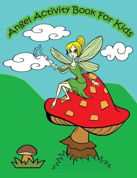 Angel Activity Book For Kids: : Kids Activities Book with Fun and Challenge in Angels and Fairies theme : Trace Lines and Numbers, Coloring, Color by ... and More. (Activity book for Kids Ages 3-5)