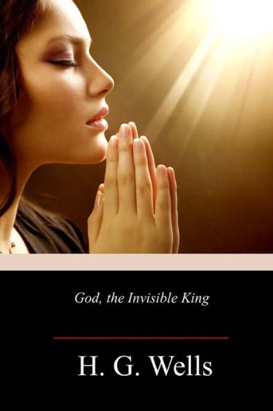God, the Invisible King - 9781987754773