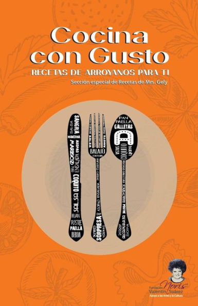 Cocina con gusto: Recetas de arroyanos para ti (Edición española)