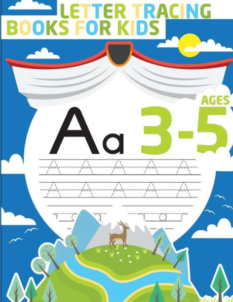 Letter Tracing Books For Kids Ages 3-5 : Letter Tracing Preschool, Letter Tracing, Letter Tracing Preschool, Letter Tracing Preschool, Letter Tracing Workbook - 9781987771244