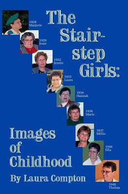 The Stairstep Girls: Images Of Childhood