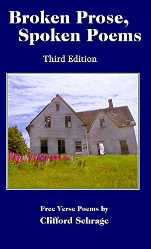 Broken Prose, Spoken Poems 3Rd Ed