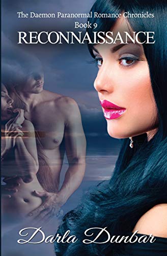 Reconnaissance : The Daemon Paranormal Romance Chronicles, Book 9