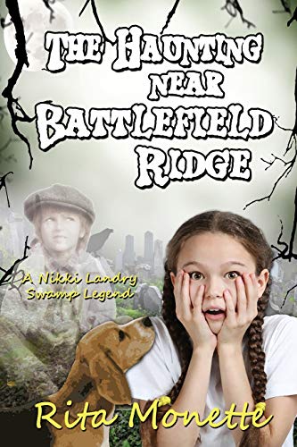 The Haunting Near Battlefield Ridge