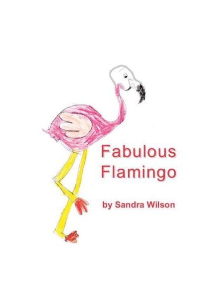 Fabulous Flamingo (Emotional Animal Alphabet)