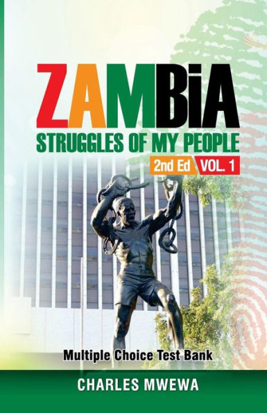 Zambia Test Bank : Struggles Of My People