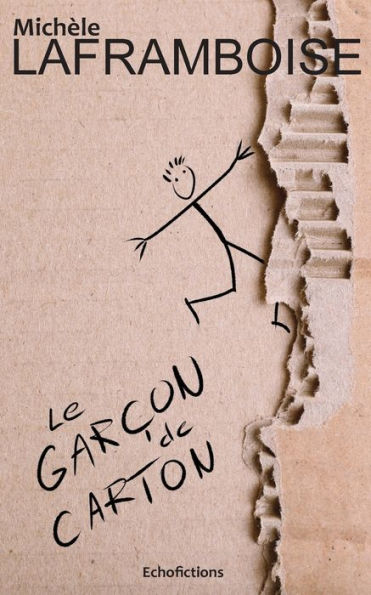Le garcon de carton (Echovisions) (French Edition)