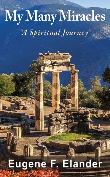 My Many Miracles : A Spiritual Journey