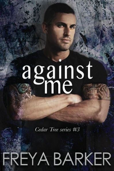 Against Me (3) (Cedar Tree)