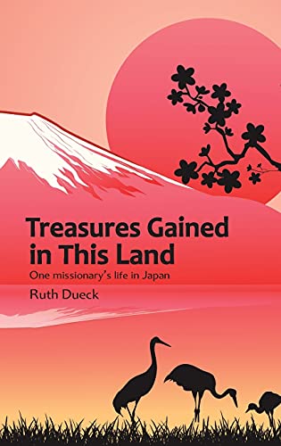 Treasures Gained In This Land