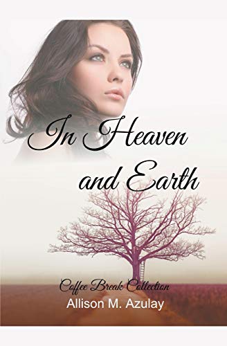 In Heaven and Earth - 9781989215777