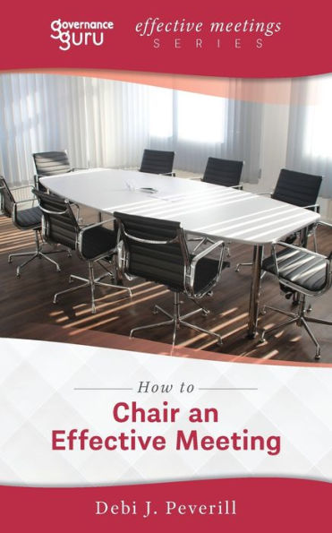 How To Chair An Effective Meeting (Effective Meetings)