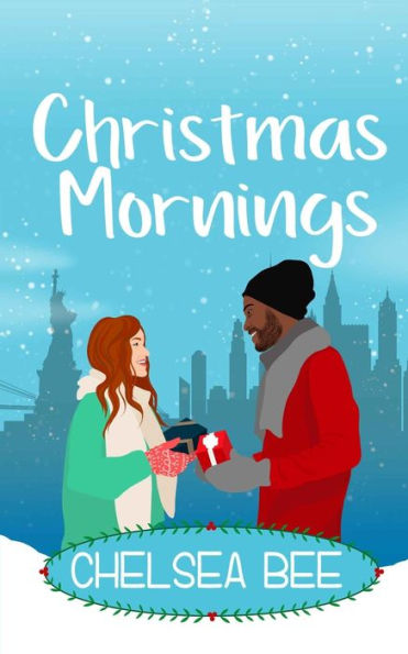 Mañanas de Navidad (Chelsea Bee Romance)