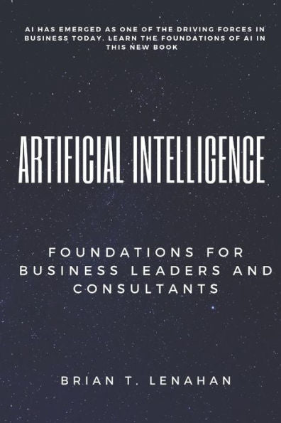 Inteligencia artificial: bases para líderes empresariales y consultores