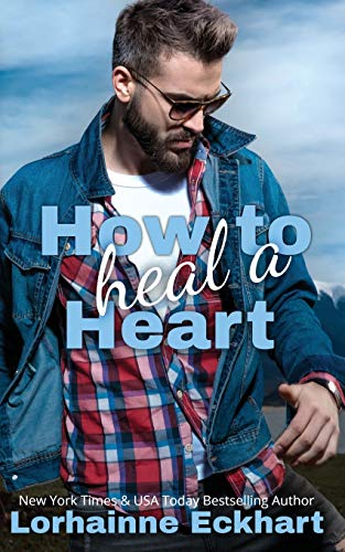 How to Heal a Heart