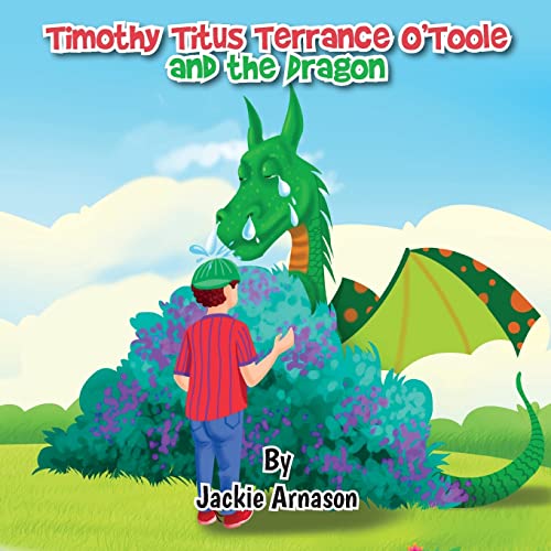 Timothy Titus Terrance O'Toole And The Dragon - 9781989833148