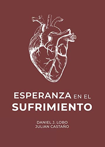 Esperanza En El Sufrimiento (Spanish Edition)