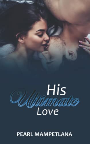 His Ultimate Love (The Payne Series)