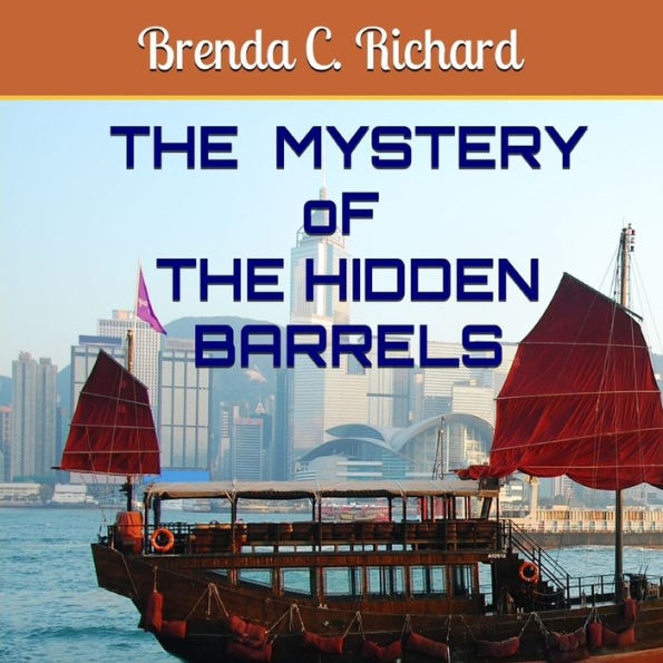 The Mystery Of The Hidden Barrels : An Aunty Beatrice Adventure