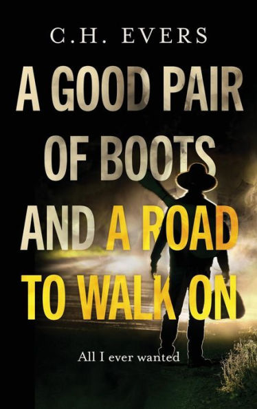 Un buen par de botas y un camino por recorrer: todo lo que siempre quise