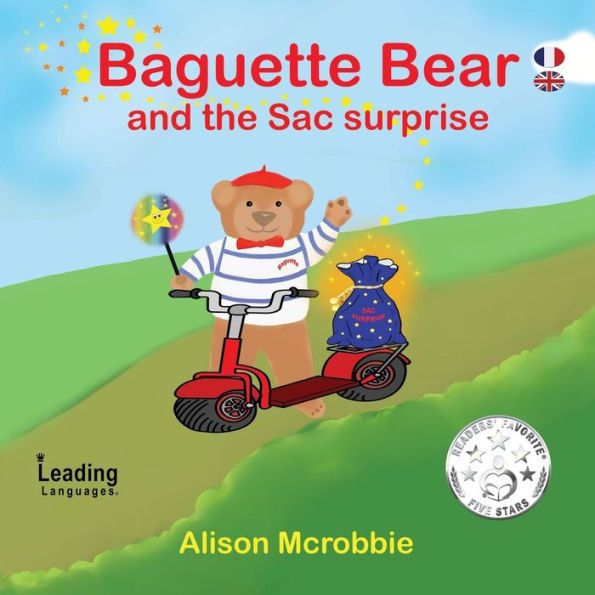 Baguette Bear and the sac surprise - French and English for kids