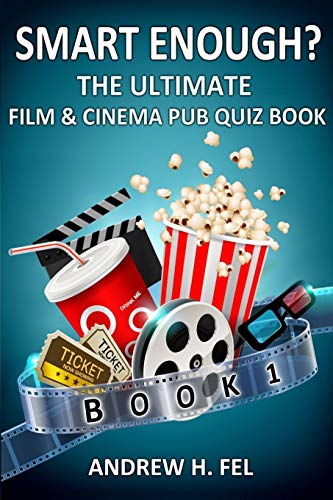 Smart Enough? Film And Cinema Quiz Book 1