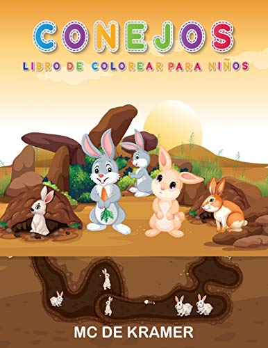 Conejos Libro De Colorear Para Ni????Os: Conejos Lindos, Libro De Actividades Para Ni????Os Y Ni????As, P????Ginas Para Colorear De Conejos F????Ciles Y Divertidas ... S????per Lindos Y Adorables (Spanish Edition)