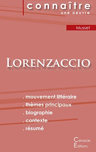 Fiche De Lecture Lorenzaccio De Albert De Musset (Analyse Litt??raire De R??f??rence Et R??sum?? Complet) (French Edition)