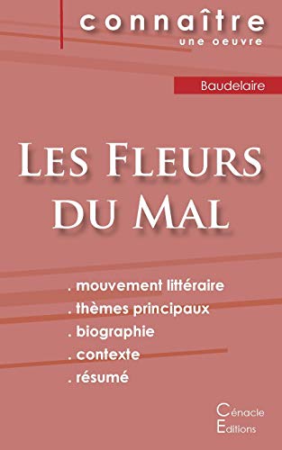 Fiche de lecture Les Fleurs du Mal de Charles Baudelaire (Analyse litt??raire de r??f??rence et r??sum?? complet) (French Edition)