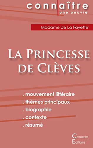 Fiche De Lecture La Princesse De Clèves De Madame De La Fayette (Analyse Littéraire De Référence Et Résumé Complet) (French Edition)
