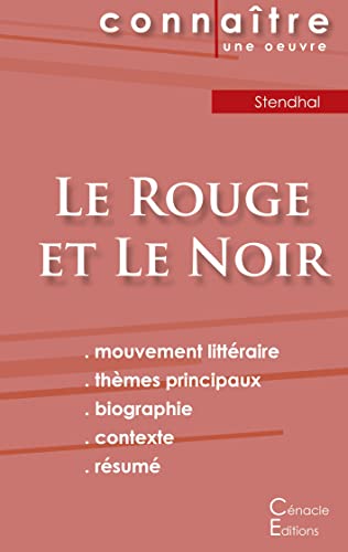 Fiche De Lecture Le Rouge Et Le Noir De Stendhal (Analyse Litteraire De Reference Et Resume Complet) (French Edition)