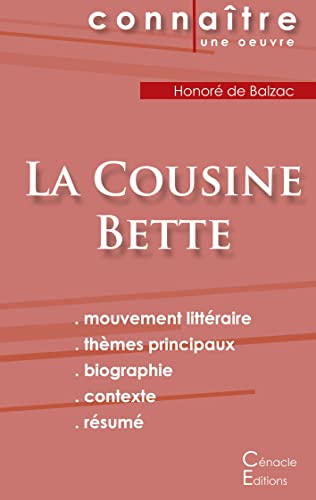 Fiche De Lecture La Cousine Bette De Balzac (Analyse Litt??raire De R??f??rence Et R??sum?? Complet) (French Edition)