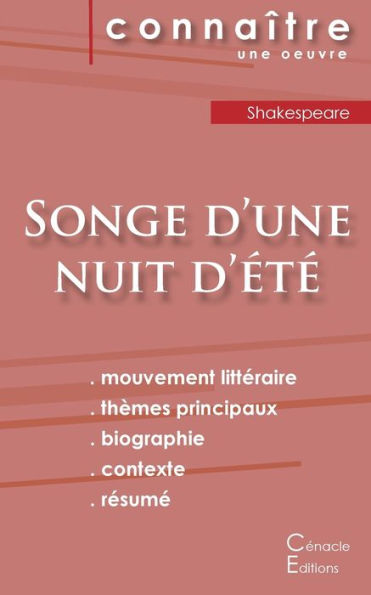 Fiche De Lecture Songe D'Une Nuit D'Été De Shakespeare (Analyse Littéraire De Référence Et Résumé Complet) (French Edition)
