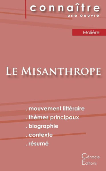 Fiche De Lecture Le Misanthrope De Molière (Analyse Littéraire De Référence Et Résumé Complet) (French Edition)