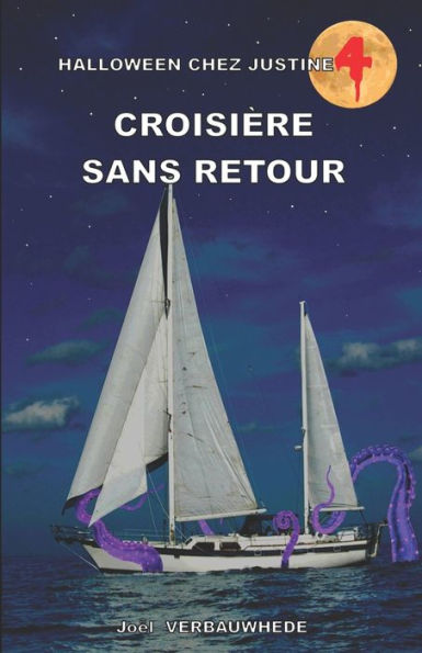 Croisi?re Sans Retour (Halloween Chez Justine) (French Edition)