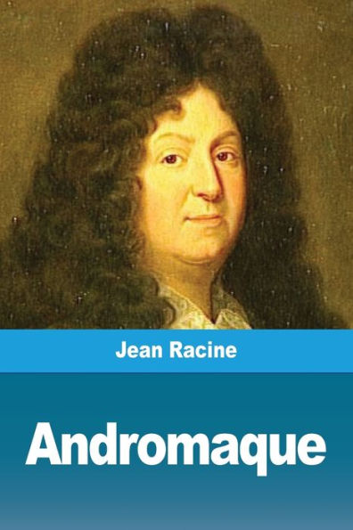 Andromaque (French Edition) - 9782379760143