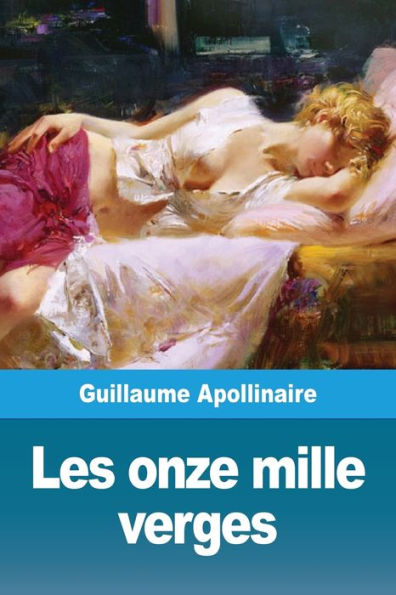 Les Onze Mille Verges (French Edition) - 9782379760358