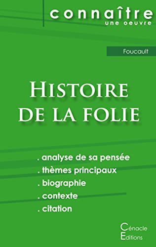 Fiche De Lecture Histoire De La Folie De Foucault (Analyse Philosophique Et Résumé Détaillé) (French Edition)
