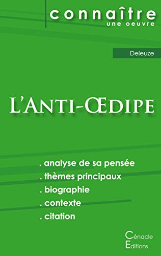 Fiche De Lecture L'Anti-Oedipe De Deleuze (Analyse Litt??raire De R??f??rence Et R??sum?? Complet) (French Edition)